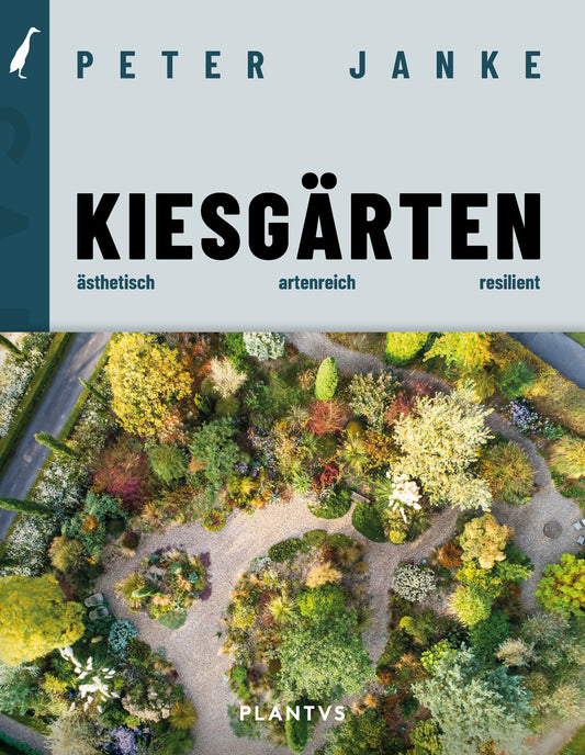 Kiesgärten. Ästhetisch. Resilient. Artenreich.