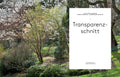 Transparenzschnitt – Die revolutionäre Methode für naturschöne Gehölze – Bild 2