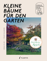 Kleine Bäume für den Garten.