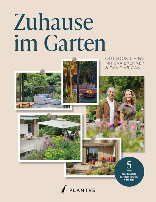 Buchcover „Zuhause im Garten – Outdoor Living“ von Eva Brenner und Davit Arican, erschienen bei PLANTVS